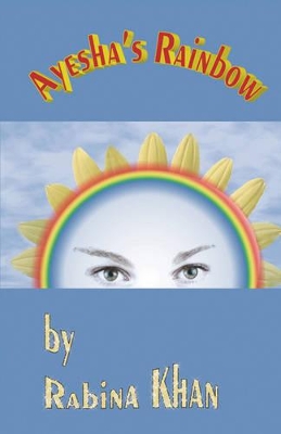 Ayesha's Rainbow