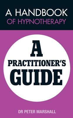 A Handbook of Hypnotherapy