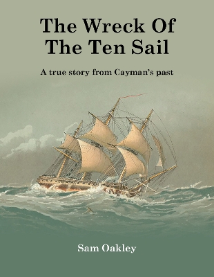 The Wreck Of The Ten Sail