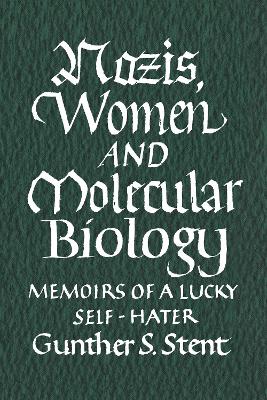 Nazis, Women and Molecular Biology