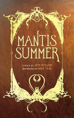 Mantis Summer