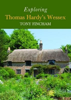 Exploring Thomas Hardy's Wessex