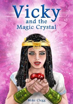 Vicky and the Magic Crystal