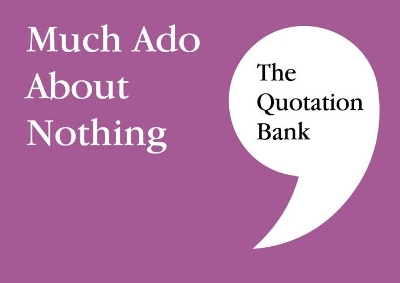 Much Ado About Nothing, William Shakespeare