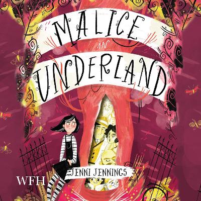 Malice in Underland