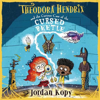 Theodora Hendrix and the Curious Case of the Cursed Beetle