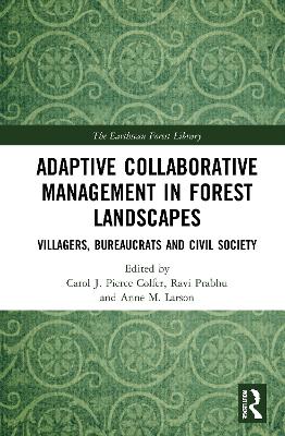 Adaptive Collaborative Management in Forest Landscapes