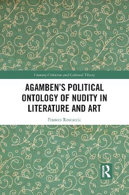 Agamben’s Political Ontology of Nudity in Literature and Art