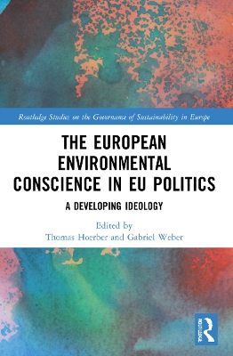 The European Environmental Conscience in EU Politics