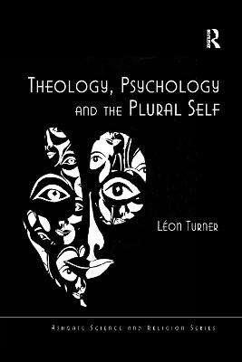 Theology, Psychology and the Plural Self