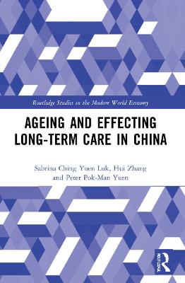 Ageing and Effecting Long-term Care in China