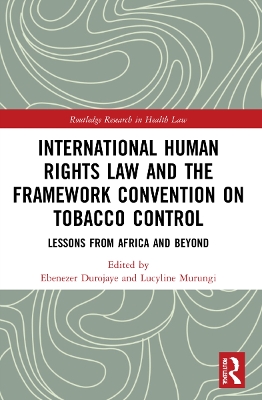 International Human Rights Law and the Framework Convention on Tobacco Control