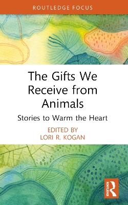 The Gifts We Receive from Animals