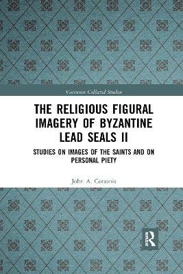 The Religious Figural Imagery of Byzantine Lead Seals II