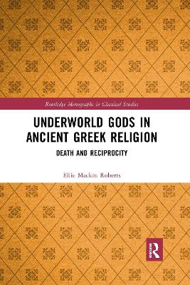 Underworld Gods in Ancient Greek Religion