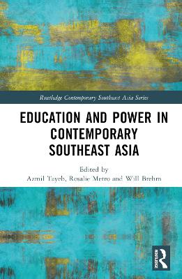 Education and Power in Contemporary Southeast Asia