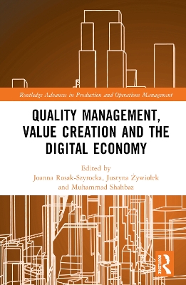 Quality Management, Value Creation, and the Digital Economy