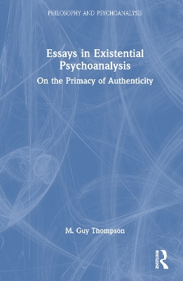 Essays in Existential Psychoanalysis