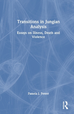 Transitions in Jungian Analysis