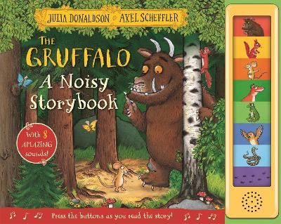 The Gruffalo: A Noisy Storybook by Julia Donaldson (9781035004584/Hardback)