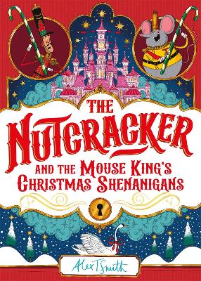 The Nutcracker And the Mouse King's Christmas Shenanigans