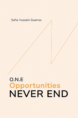 O.N.E - Opportunities Never End