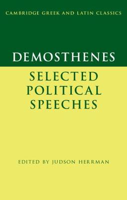 Demosthenes: Selected Political Speeches