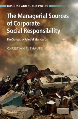 The Managerial Sources of Corporate Social Responsibility