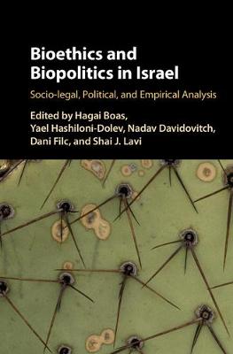 Bioethics and Biopolitics in Israel