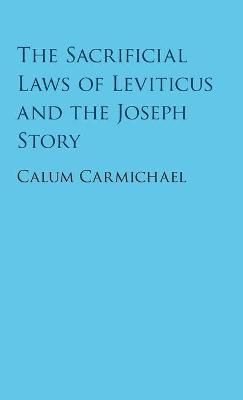 The Sacrificial Laws of Leviticus and the Joseph Story