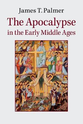 The Apocalypse in the Early Middle Ages