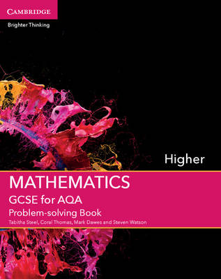 GCSE Mathematics for AQA Higher Problem-solving Book