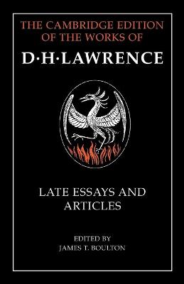 D. H. Lawrence: Late Essays and Articles