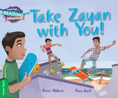 Cambridge Reading Adventures Take Zayan with You! Green Band