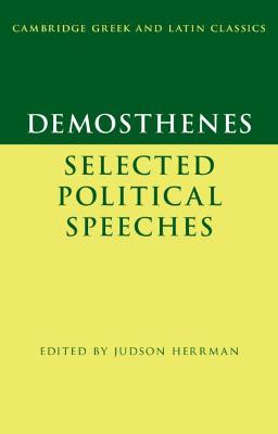 Demosthenes: Selected Political Speeches