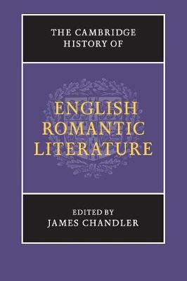 The Cambridge History of English Romantic Literature