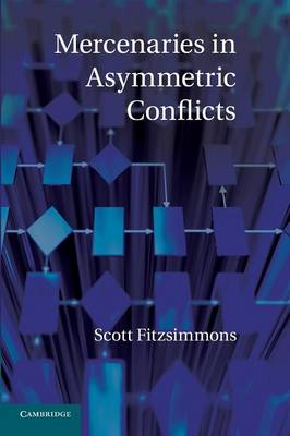 Mercenaries in Asymmetric Conflicts