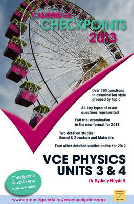 Cambridge Checkpoints VCE Physics Units 3 and 4 2013