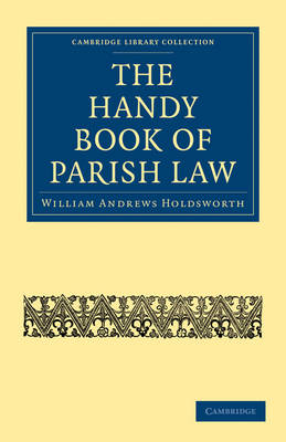 The Handy Book of Parish Law