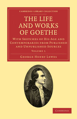 The Life and Works of Goethe