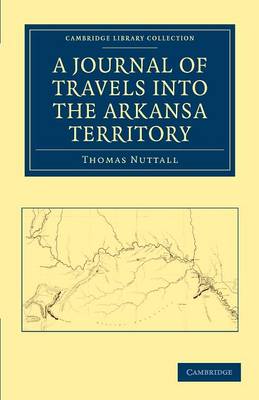 A Journal of Travel into the Arkansa Territory, during the Year 1819