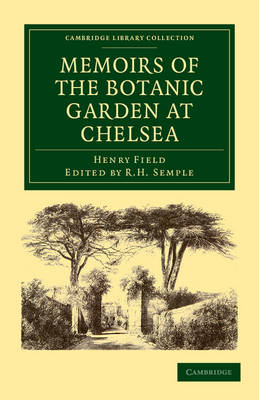 Memoirs of the Botanic Garden at Chelsea