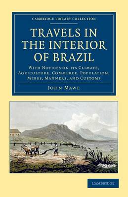 Travels in the Interior of Brazil