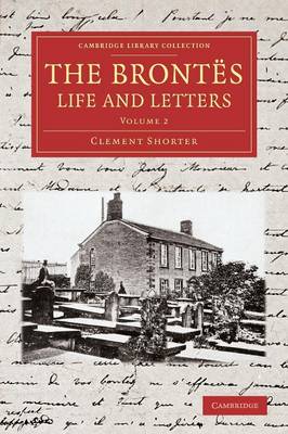The Brontës Life and Letters