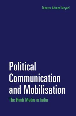 Political Communication and Mobilisation