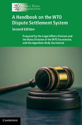 A Handbook on the WTO Dispute Settlement System