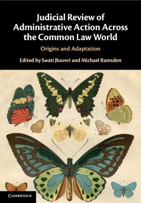 Judicial Review of Administrative Action Across the Common Law World