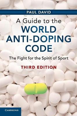 A Guide to the World Anti-Doping Code