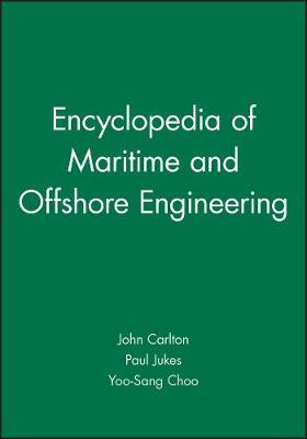 Encyclopedia of Maritime and Offshore Engineering