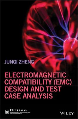 Electromagnetic Compatibility (EMC) Design and Test Case Analysis